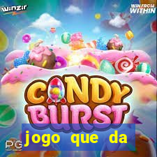 jogo que da dinheiro para se cadastrar